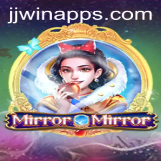 Discover the Thrilling World of MirrorMirror: A Deep Dive into JJwin.com's Latest Gaming Sensation
